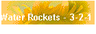 Water Rockets - 3-2-1 Blast Off